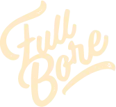 Full Bore Whiskey